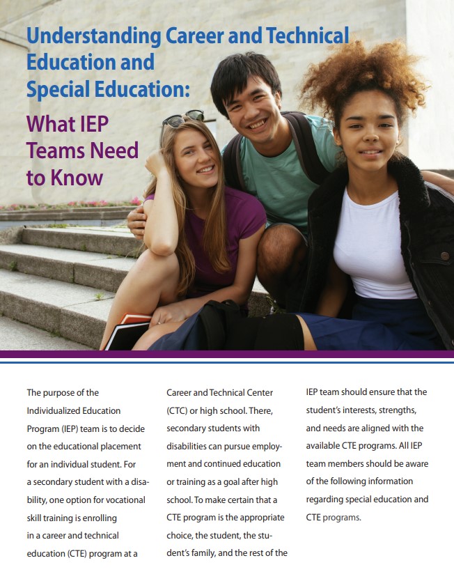 Understanding Career and Technical Education and Special Education: What IEP Teams Need to Know